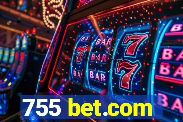 755 bet.com